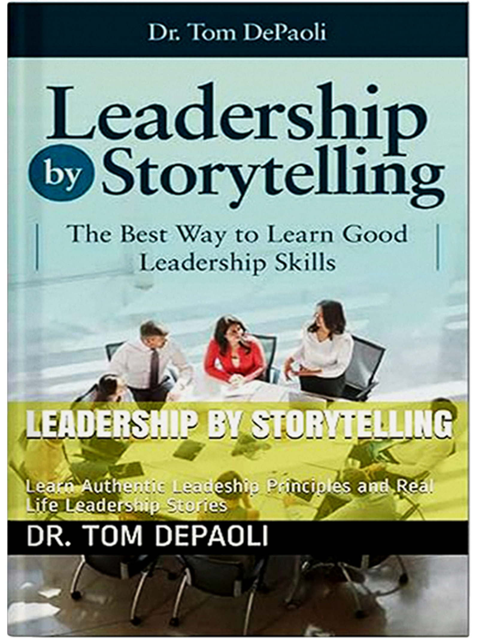 Leadership by Storytelling